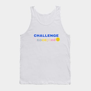 Challege Accepted Smiley Quote Tank Top